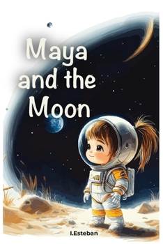 Paperback Maya and the Moon Book