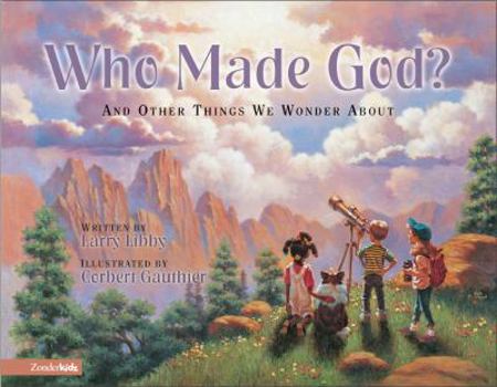 Hardcover Who Made God?: And Other Things We Wonder about Book