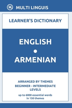 Paperback English-Armenian Learner's Dictionary (Arranged by Themes, Beginner - Intermediate Levels) Book