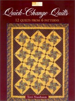 Paperback Quick-Change Quilts: 12 Quilts from 6 Patterns Book