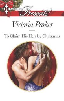 To Claim His Heir by Christmas - Book #2 of the Arunthia
