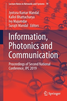 Paperback Information, Photonics and Communication: Proceedings of Second National Conference, Ipc 2019 Book