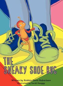 Hardcover The Sneaky Shoe Bug Book
