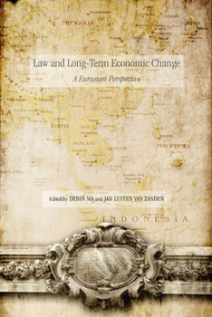 Hardcover Law and Long-Term Economic Change: A Eurasian Perspective Book