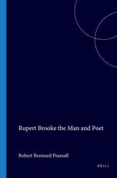 Paperback Rupert Brooke the Man and Poet Book