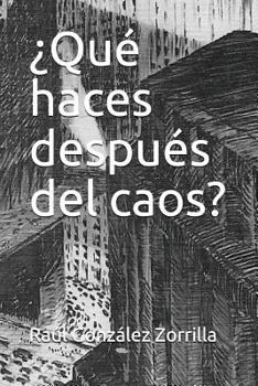 Paperback ¿Qué haces después del caos? [Spanish] Book