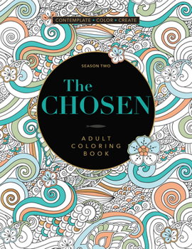 Paperback The Chosen - Adult Coloring Book: Season Two Book