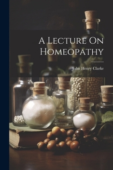 Paperback A Lecture On Homeopathy Book