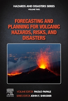 Paperback Forecasting and Planning for Volcanic Hazards, Risks, and Disasters Book