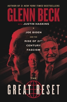 Hardcover The Great Reset: Joe Biden and the Rise of Twenty-First-Century Fascism Book
