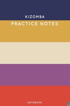 Paperback Kizomba Practice Notes: Cute Stripped Autumn Themed Dancing Notebook for Serious Dance Lovers - 6"x9" 100 Pages Journal Book