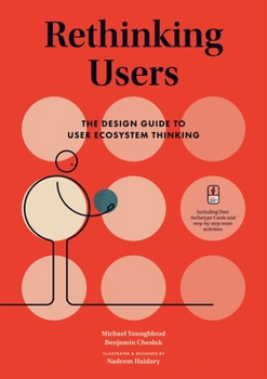 Hardcover Rethinking Users: The Design Guide to User Ecosystem Thinking Book