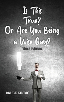 Hardcover Is This True? Or Are You Being a Wise Guy? Book