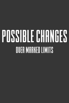 Paperback Possible Changes Over Marked Limits Notebook: Lined Journal, 120 Pages, 6 x 9, Affordable Gift Journal Matte Finish Book