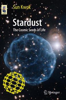 Paperback Stardust: The Cosmic Seeds of Life Book