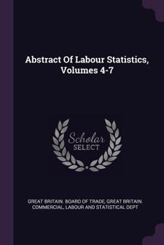 Abstract of Labour Statistics, Volumes 4-7