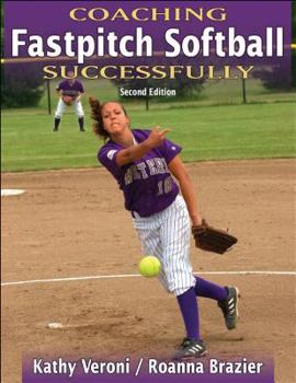 Paperback Coaching Fastpitch Softball Successfully Book