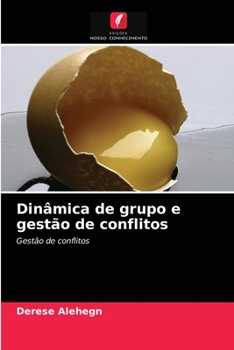 Paperback Dinâmica de grupo e gestão de conflitos [Portuguese] Book