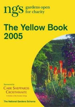 Hardcover The Yellow Book 2005: Gardens of England and Wales Open for Charity Book