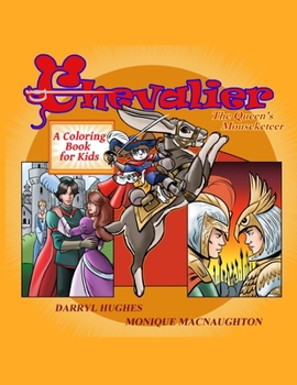 Paperback Chevalier the Queen's Mouseketeer: A coloring book for kids Book