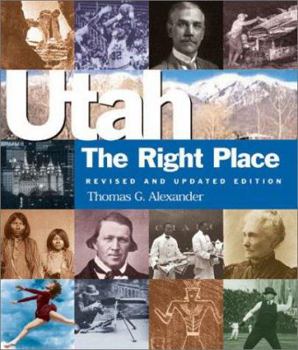 Paperback Utah, the Right Place: The Official Centennial History Book