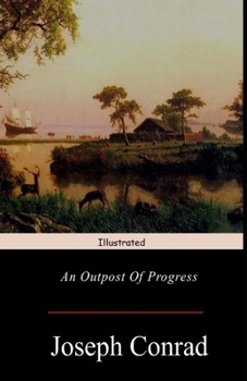 Paperback An Outpost of Progress Illustrated Book