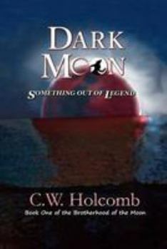 Paperback Dark Moon: Something Out of Legend Book