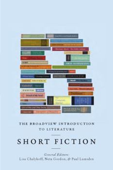 Paperback The Broadview Introduction to Literature: Short Fiction Book