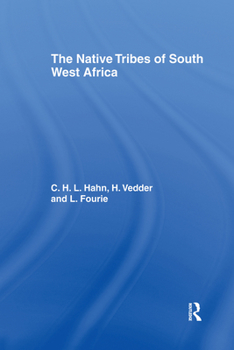 Hardcover The Native Tribes of South West Africa Book