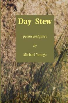 Paperback Day Stew: poems and prose Book
