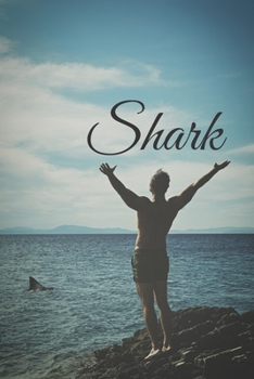 Paperback Shark: Animal, Nature, Notebook, Journal, Diary (110 Pages, Blank, 6 x 9) Book