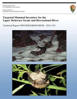 Paperback Targeted Mammal Inventory for the Upper Delaware Scenic & Recreational River Book