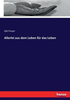 Paperback Allerlei aus dem Leben für das Leben [German] Book
