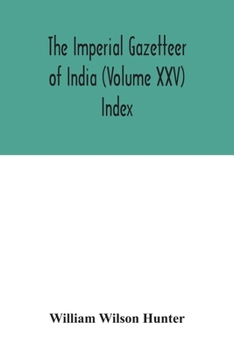 Paperback The Imperial gazetteer of India (Volume XXV) Index Book