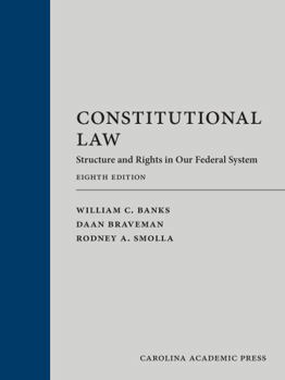 Hardcover Constitutional Law: Structure and Rights in Our Federal System Book