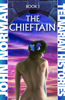 The Chieftain (Telnarian Histories, #1) - Book #1 of the Telnarian Histories