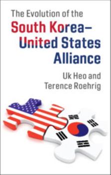 Paperback The Evolution of the South Korea-United States Alliance Book