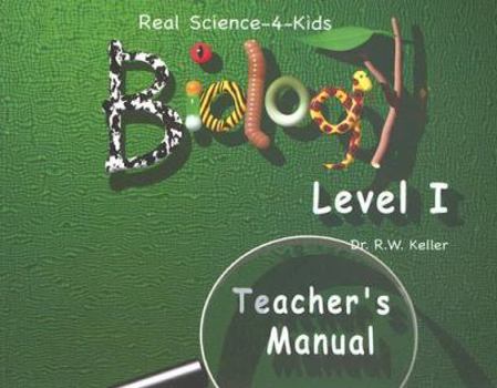 Paperback Real Science -4- Kids, Biology Level 1 Teacher's Manual Book
