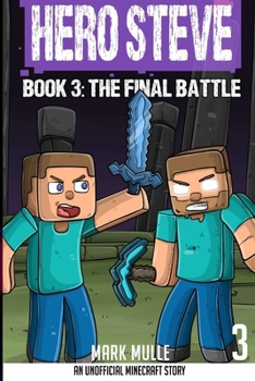 Paperback Hero Steve Book 3: The Final Battle [Large Print] Book