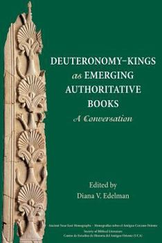 Paperback Deuteronomy-Kings as Emerging Authoritative Books: A Conversation Book