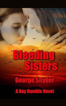 Bleeding Sisters - Book #2 of the Ray Rumble