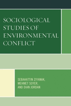 Paperback Sociological Studies of Environmental Conflict Book