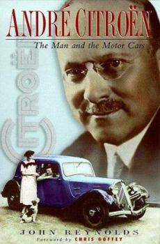 Paperback Andre Citroen: The Man and the Motor Cars Book