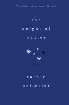 The WEIGHT OF WINTER - Book #3 of the Mattagash