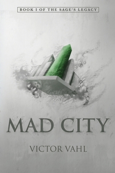 Mad City (Sage's Legacy)