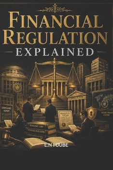 Paperback Financial Regulation Explained Book
