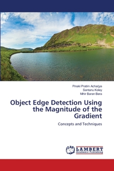 Paperback Object Edge Detection Using the Magnitude of the Gradient Book