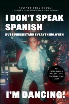 Paperback I Don't Speak Spanish, But I Understand Everything When I'm Dancing! Book