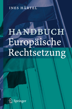 Hardcover Handbuch Europäische Rechtsetzung [German] Book