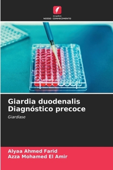 Paperback Giardia duodenalis Diagnóstico precoce [Portuguese] Book